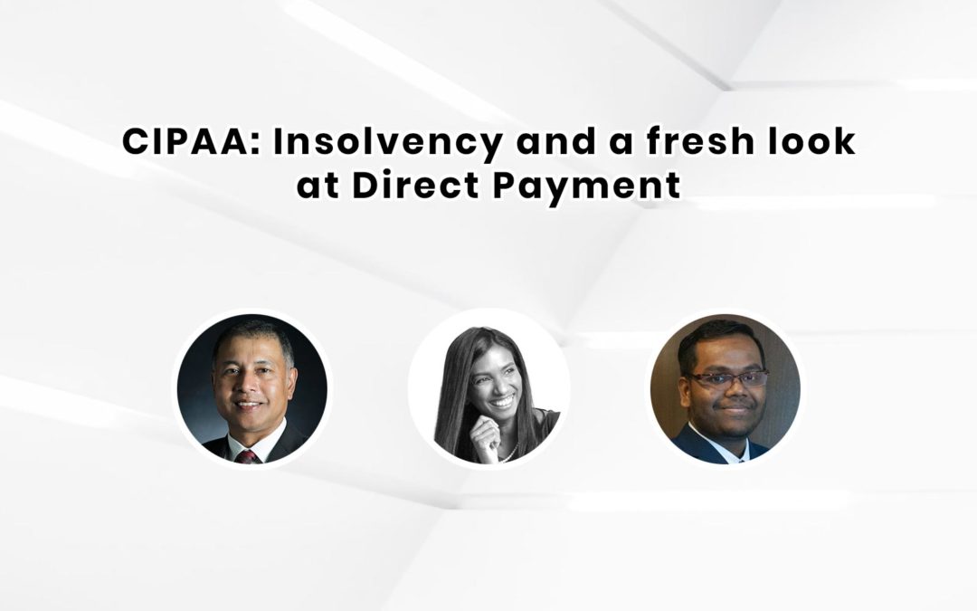 CIPAA: Insolvency and a fresh look at Direct Payment